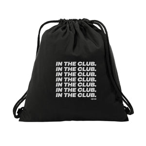 In The Club Drawstring Bag